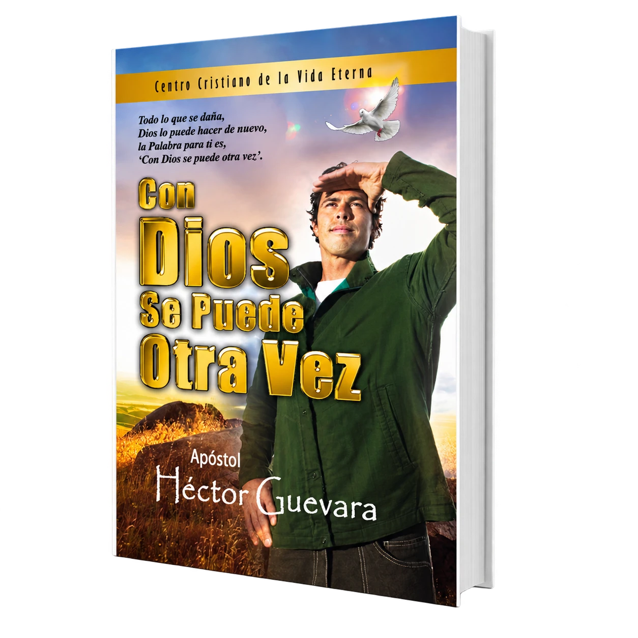 Con Dios se puede otra vez, libro del Apóstol Héctor Guevara